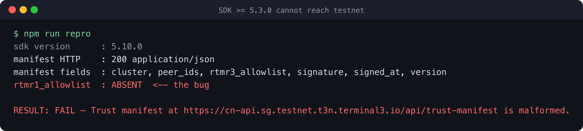 npm run repro shows the manifest is valid JSON but rtmr1_allowlist is absent, and the SDK rejects it.
